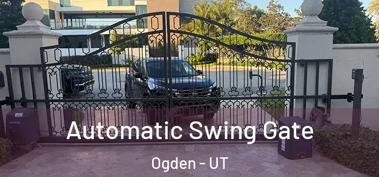  Automatic Swing Gate Ogden - UT