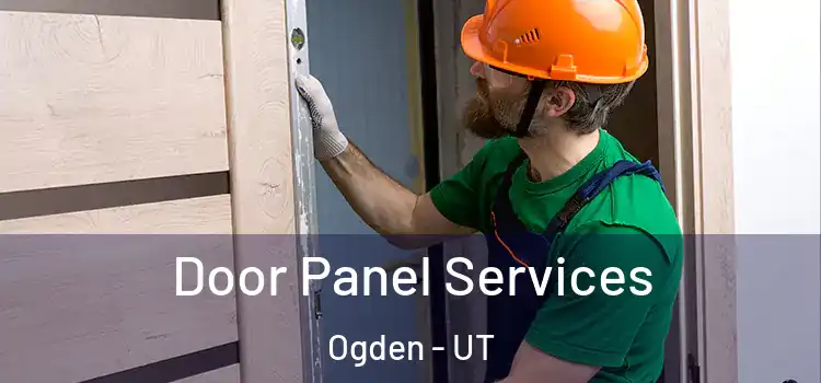 Door Panel Services Ogden - UT