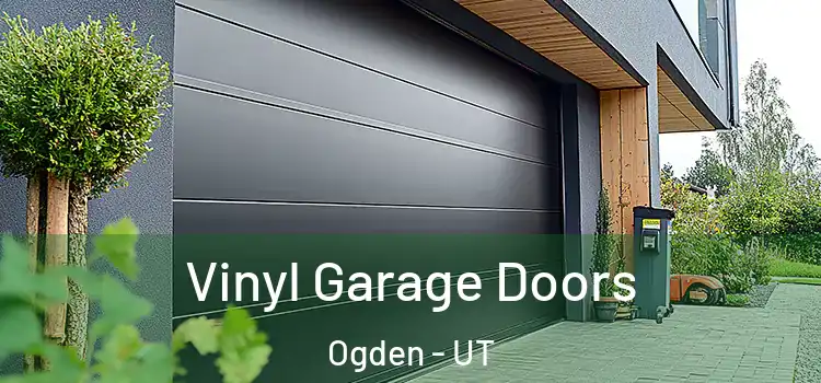 Vinyl Garage Doors Ogden - UT